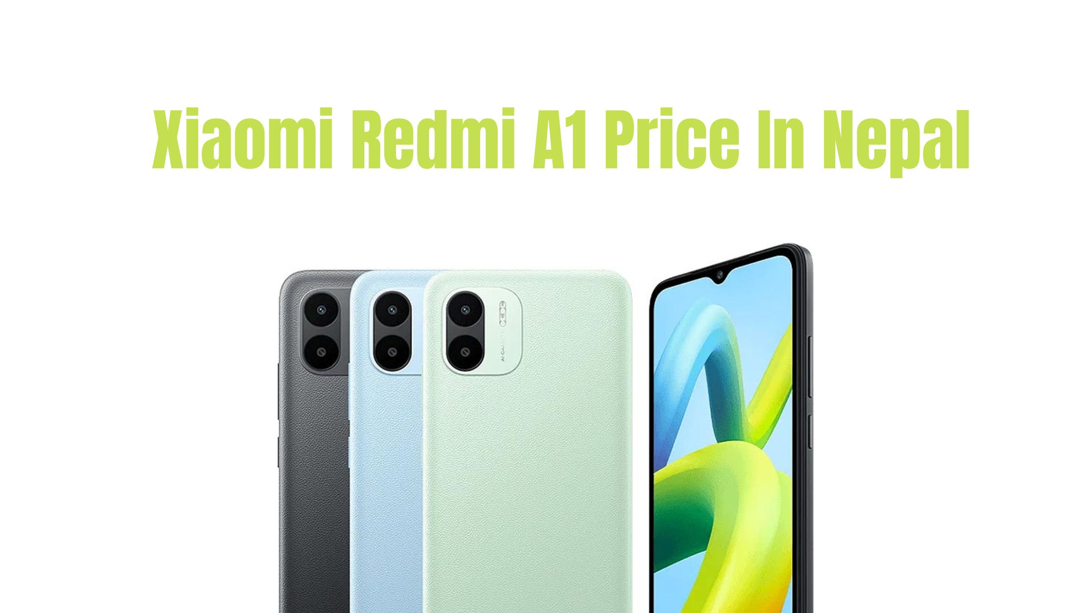 Xiaomi Redmi A1 Price In Nepal